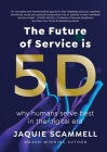 The Future of Service is 5D: Why humans serve best in the digital era Cover Image