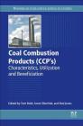 Coal Combustion Products (Ccps): Characteristics, Utilization and Beneficiation Cover Image