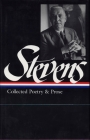 Wallace Stevens: Collected Poetry & Prose (LOA #96) By Wallace Stevens, Frank Kermode, Joan Richardson (Editor) Cover Image