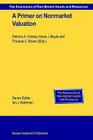 A Primer on Nonmarket Valuation (Economics of Non-Market Goods and Resources #3) By Patricia A. Champ (Editor), Kevin J. Boyle (Editor), Thomas C. Brown (Editor) Cover Image