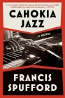 Cahokia Jazz: A Novel Cover Image