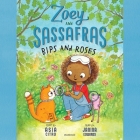 Zoey and Sassafras: Bips and Roses Lib/E By Asia Citro, Janina Edwards (Read by) Cover Image