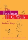 The Picshuas of H. G. Wells: A Burlesque Diary By Gene K. Rinkel, Margaret Rinkel Cover Image