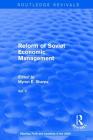 Reform of Soviet Economic Management: Planning, Profit and Incentives in the USSR By Myron E. Sharpe (Editor) Cover Image