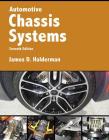 Automotive Chassis Systems By James Halderman Cover Image