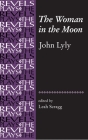 The Woman in the Moon (Revels Plays) Cover Image