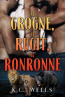 Il grogne, il rugit, il ronronne (Lions, Tigres et Ours #1) By K.C. Wells, Charlotte Blake (Translated by) Cover Image