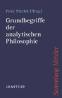 Grundbegriffe Der Analytischen Philosophie (Sammlung Metzler) Cover Image