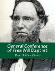 General Conference of Free Will Baptist: Tenth Meeting - Conneaut, Ohio 1839 Cover Image