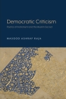Democratic Criticism: Poetics of Incitement and the Muslim Sacred Cover Image