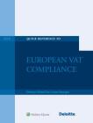 Quick Reference to European Vat Compliance: 2018 Edition By (europe) Deloitte Global Tax Center Cover Image