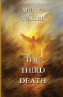 The Third Death By Murat Tuncel, Stuart Kline (Translator), Richard Holmes (Editor) Cover Image