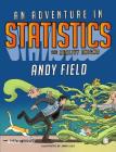 An Adventure in Statistics: The Reality Enigma By Andy Field Cover Image