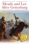 Meade and Lee After Gettysburg: The Forgotten Final Stage of the Gettysburg Campaign, from Falling Waters to Culpeper Court House, July 14-31, 1863 By Jeffrey Hunt Cover Image