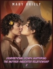 Generational Bonds Nurturing the Mother-Daughter Relationship - 2: Lesbiаn Eroticа Short Stories Exрlicit Tаboo Sex Hot Story Cover Image