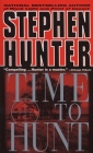 Time to Hunt (Bob Lee Swagger #3) By Stephen Hunter Cover Image