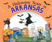 A Halloween Scare in Arkansas By Eric James, Marina Le Ray (Illustrator) Cover Image
