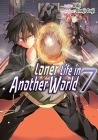 Loner Life in Another World Vol. 7 (Manga) Cover Image