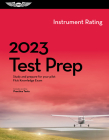 2023 Instrument Rating Test Prep: Study and Prepare for Your Pilot FAA Knowledge Exam By ASA Test Prep Board Cover Image