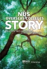 Nus Overseas College Story, The: Grooming Startup Founders at Asia's Top University By Grace Chng Cover Image