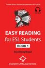 Easy Reading for ESL Students - Book 1: Twelve Short Stories for Learners of English By Johnny Bread Cover Image