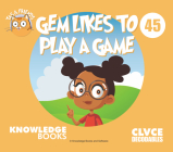 Gem Likes to Play a Game: Book 45 By William Ricketts, Dean Maynard (Illustrator) Cover Image