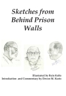 Sketches from Behind Prison Walls Cover Image