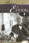 Thomas Edison: American Inventor: American Inventor (Essential Lives Set 1) By Charles E. Pederson Cover Image