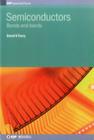 Semiconductors: Bonds and Bands (Iop Expanding Physics) By David K. Ferry Cover Image