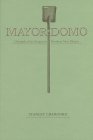 Mayordomo: Chronicle of an Acequia in Northern New Mexico By Stanley Crawford Cover Image