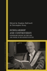 Scholarship and Controversy: Centenary Essays on the Life and Work of Sir Kenneth Dover Cover Image