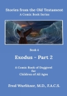 Stories from the Old Testament - Book 4: Exodus - Part 2 Cover Image