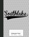 Calligraphy Paper: SOUTHLAKE Notebook By Weezag Cover Image
