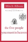 The Five People You Meet in Heaven By Mitch Albom Cover Image