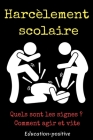 Le harcèlement scolaire By Ludovic Kari Cover Image