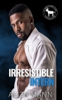 Irresistible Intern By Aliza Mann Cover Image