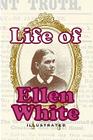 Life Of Ellen White Cover Image