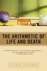 The Arithmetic of Life and Death By George Shaffner Cover Image