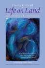 Life on Land: The Story of Continuum, the World-Renowned Self-Discovery and Movement Method By Emilie Conrad, Valerie Hunt (Foreword by) Cover Image
