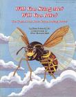 Will You Sting Me? Will You Bite?: The Truth about Some Scary-Looking Insects (Curious Little Critters Series) By Sara Swan Miller Cover Image