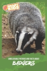 Unbelievable Pictures and Facts About Badgers By Olivia Greenwood Cover Image