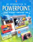An Introduction to PowerPoint: Using Microsoft PowerPoint 2000 Cover Image