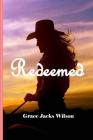 Redeemed By Grace Jacks Wilson Cover Image