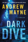 Dark Dive: A Thriller By Andrew Mayne Cover Image