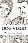 Dog Virgo: The Combined Astrology Series By Zakariya Adeel Cover Image