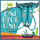 One Blue Gnu By Danna Smith, Ana Zurita (Illustrator) Cover Image