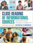 Close Reading of Informational Sources: Assessment-Driven Instruction in Grades 3-8 By Sunday Cummins, PhD Cover Image