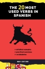 The 20 Most Used Verbs in Spanish: Your Key to Language Proficiency Cover Image