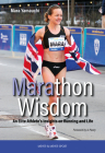 Marathon Wisdom: An Elite Athlete's Insights on Running and Life By Mara Yamauchi, Jo Pavey (Foreword by) Cover Image