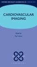 Cardiovascular Imaging (Oxford Specialist Handbooks in Cardiology) Cover Image